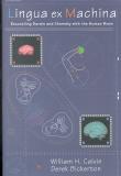 Lingua ex Machina:  Reconciling Darwin and Chomsky with the Human Brain (Calvin & Bickerton, 2000)